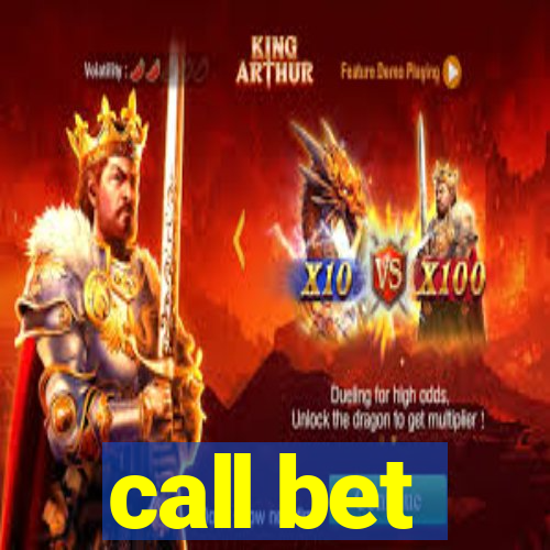 call bet